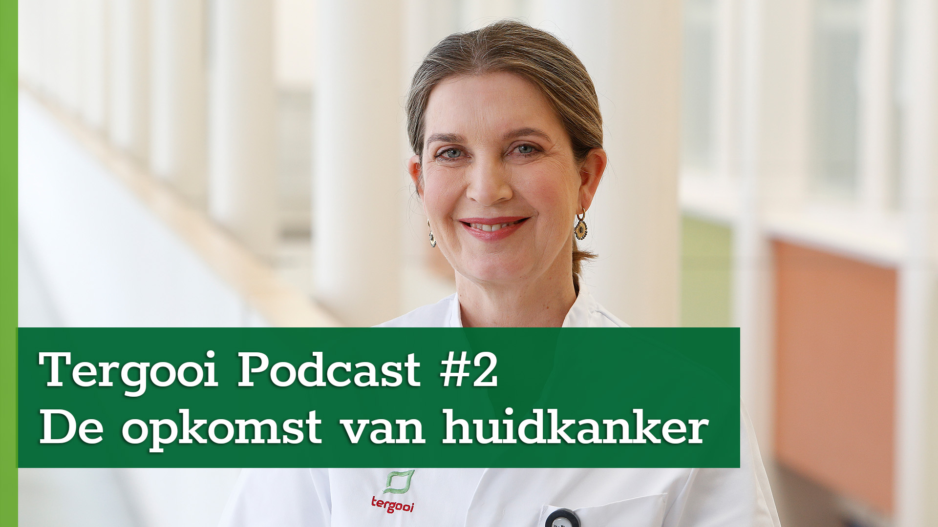 Tergooi Podcast #2: Dermatoloog Alice Langeveld over de opkomst van huidkanker